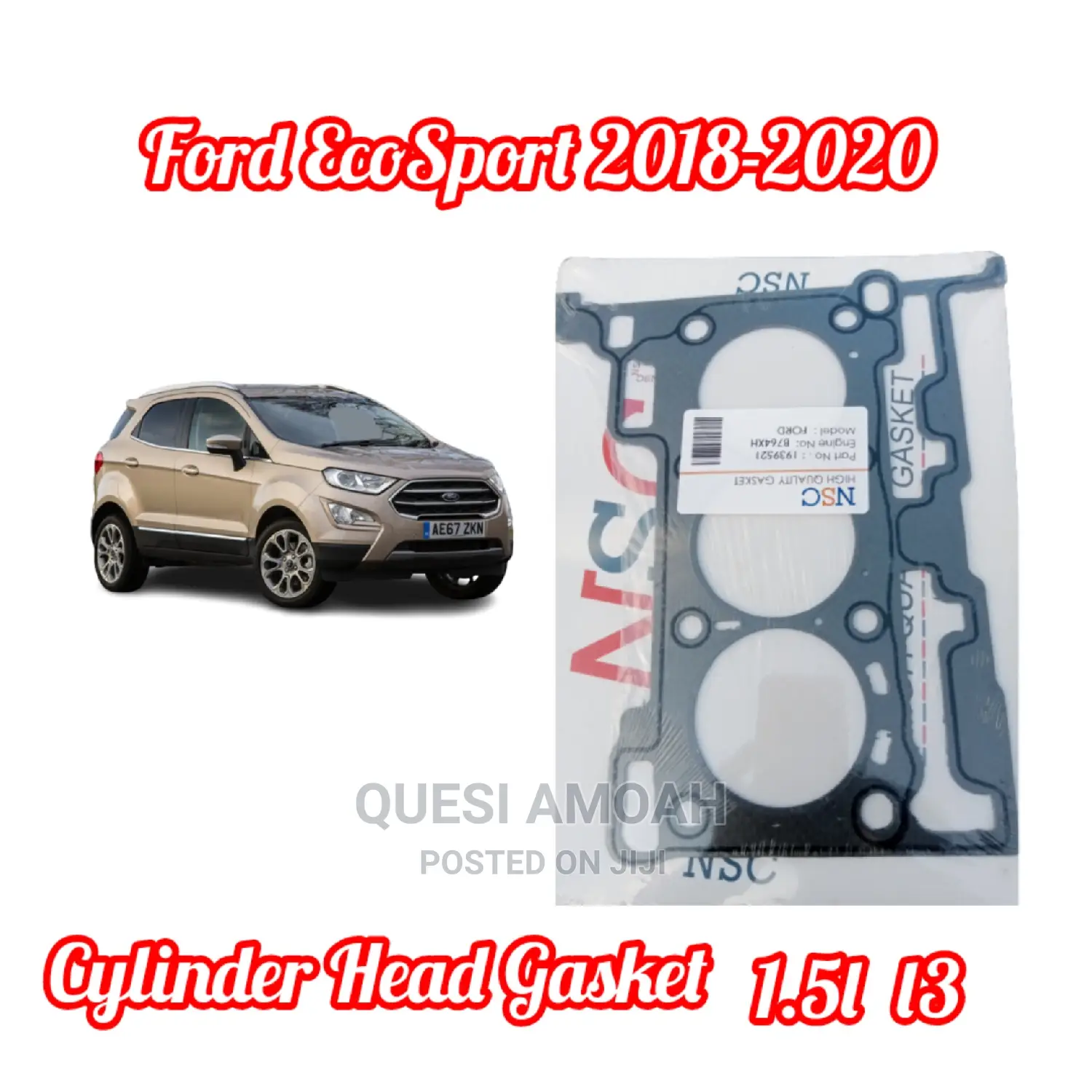 Ford Ecosport 1.5L Cylinder Head Gasket