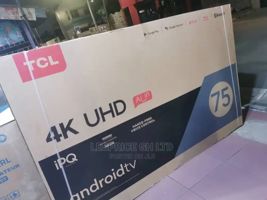 TCL 75” Android Smart UHD TV Top Quality