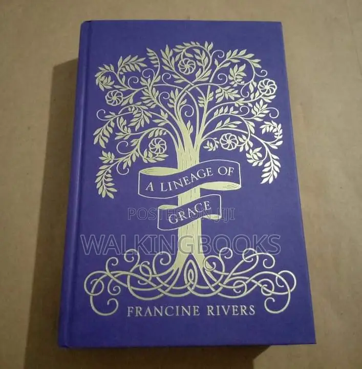 A Lineage Of Grace By Francine Rivers