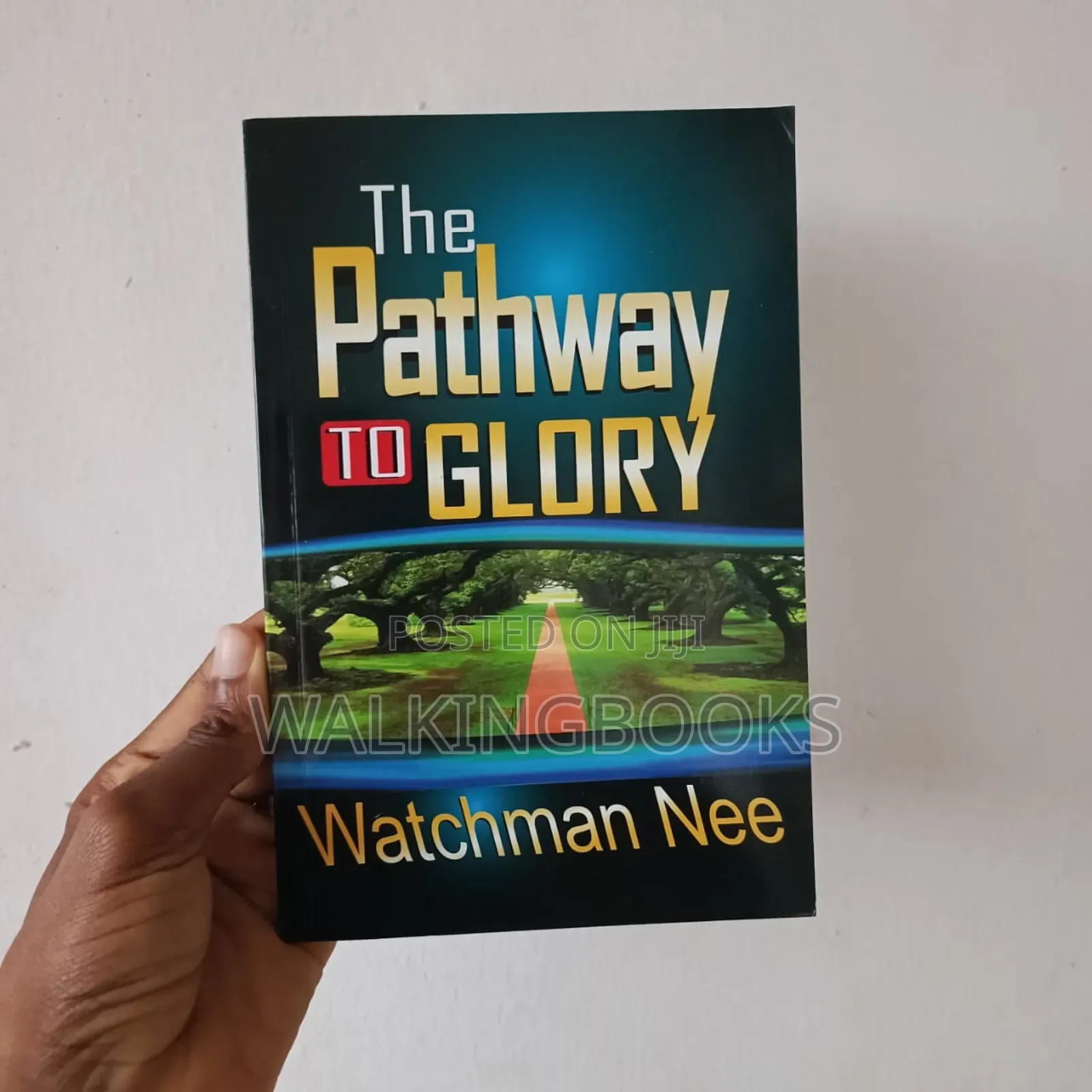 The Pathway to Glory-Watchman Nee