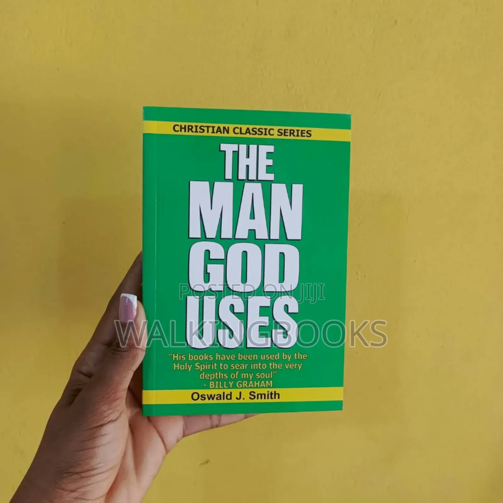 The Man God Uses- Oswald J. Smith