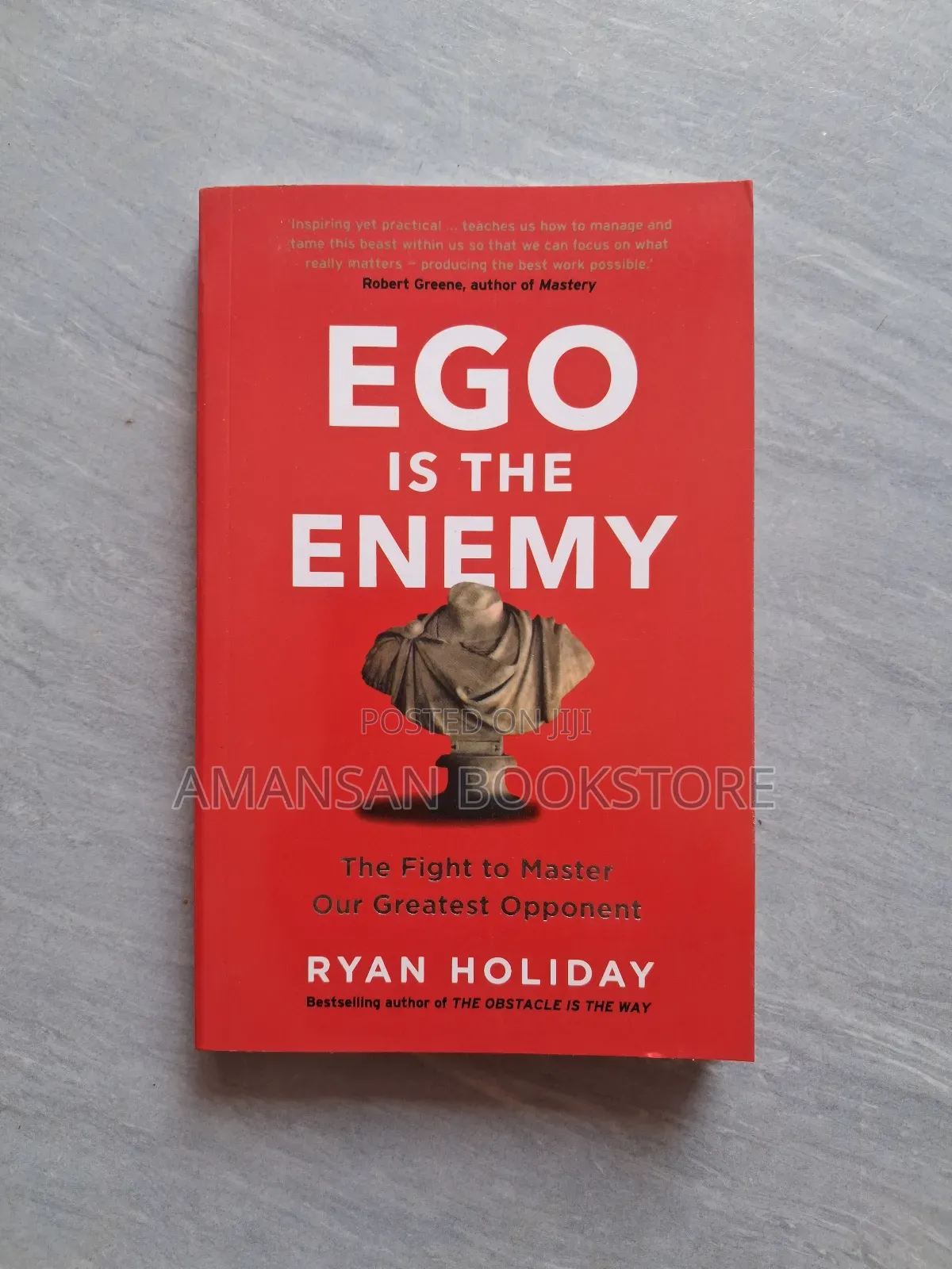 Ego Is The Enemy