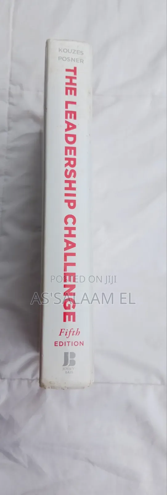 The Leadership Challenge (5th Edition) –Kouzes Posner