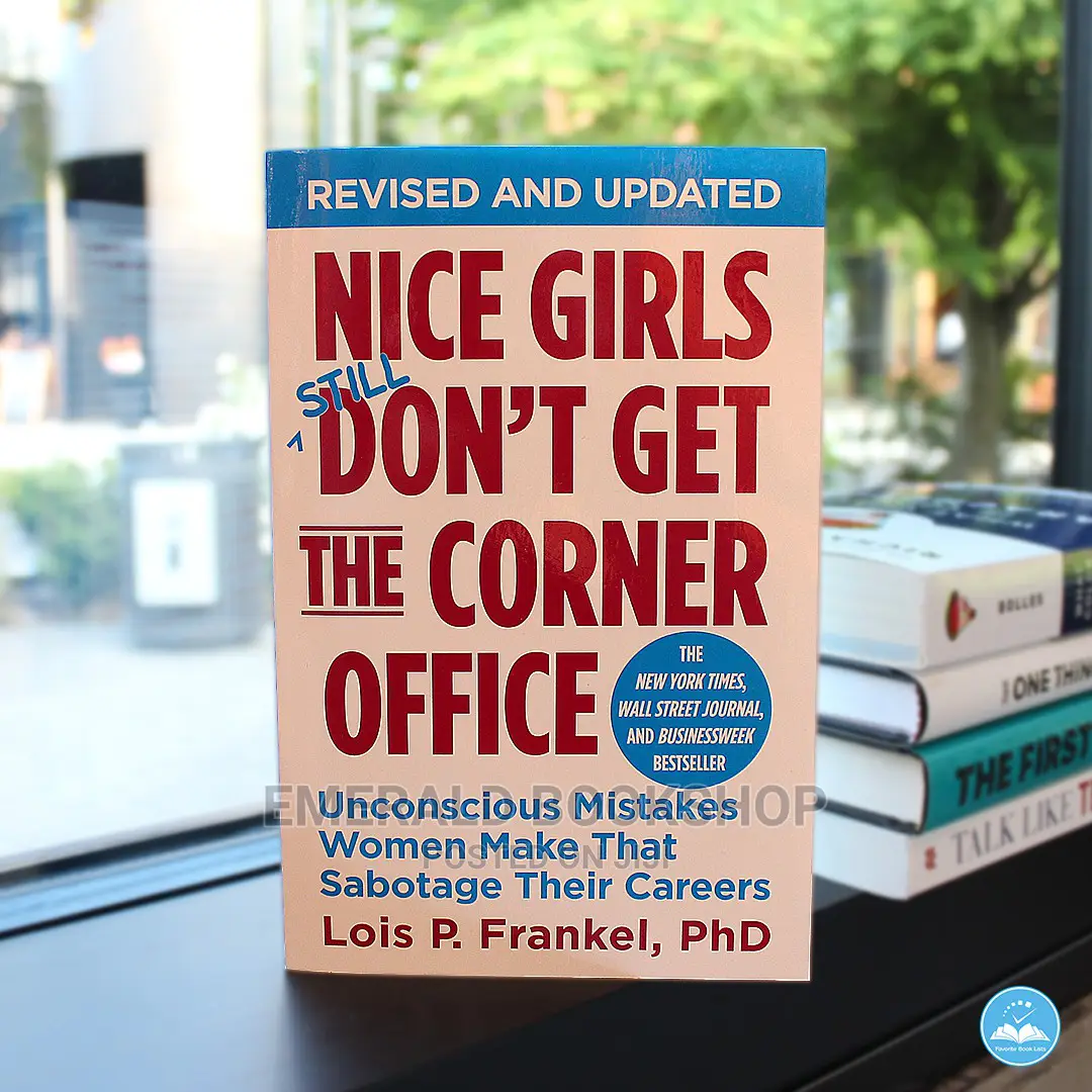 Nice Girls Don't Get the Corner Office