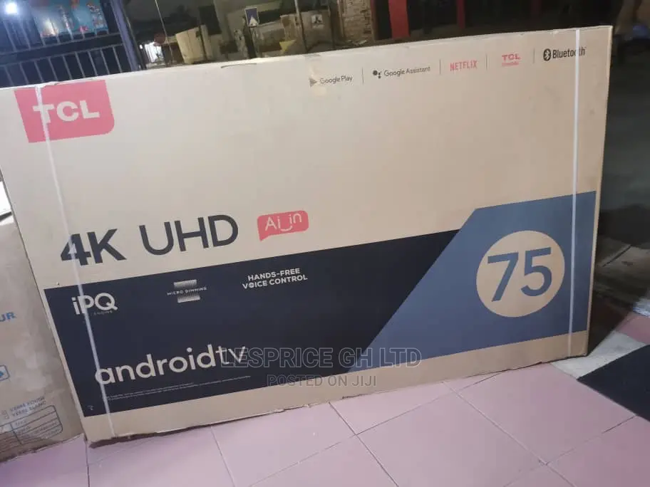 TCL 75” UHD Android TV High Brightness