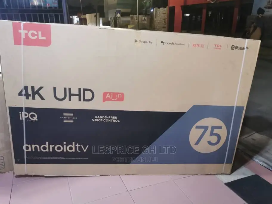 TCL 75” UHD Android TV High Brightness