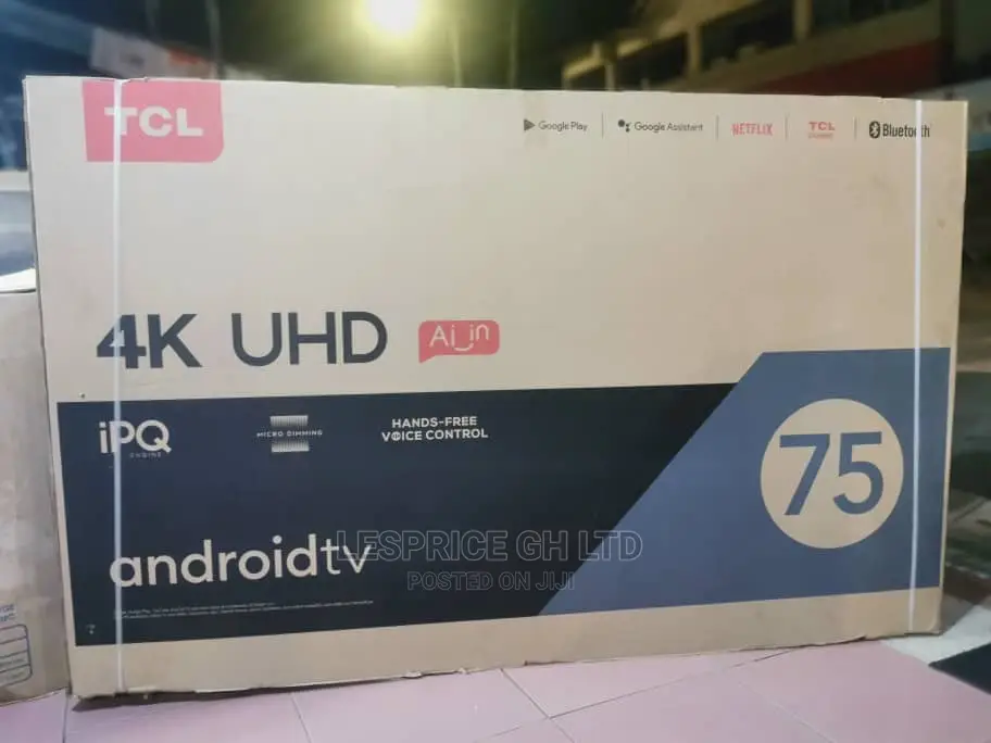 TCL 75” Android Smart UHD Big Screen TV
