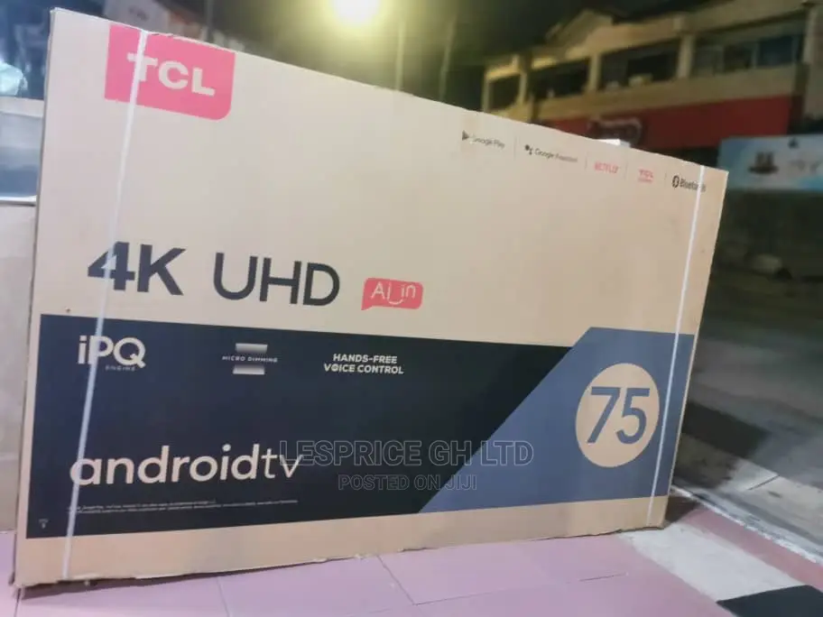 TCL 75” Android Smart UHD TV Quality One