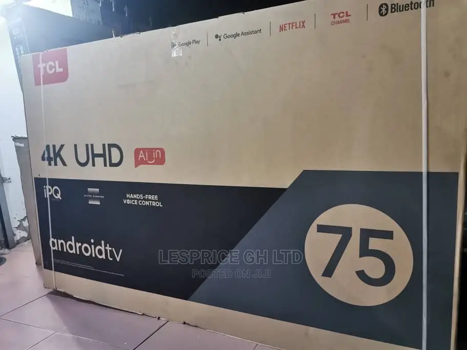 New Quality TCL Power 75” Android UHD/HD TV