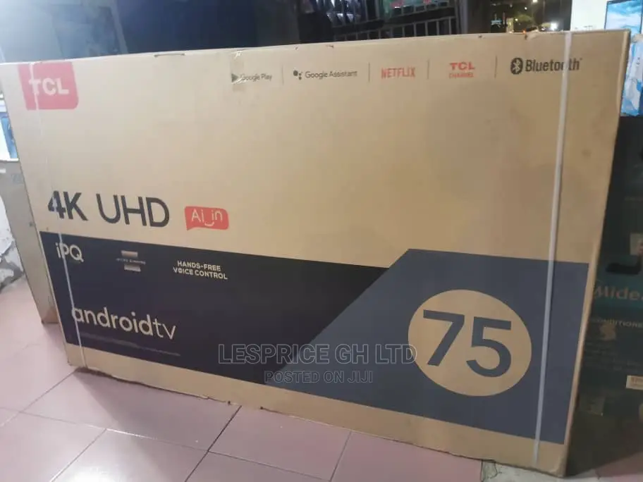 TCL 75” Android Smart UHD Quality TV