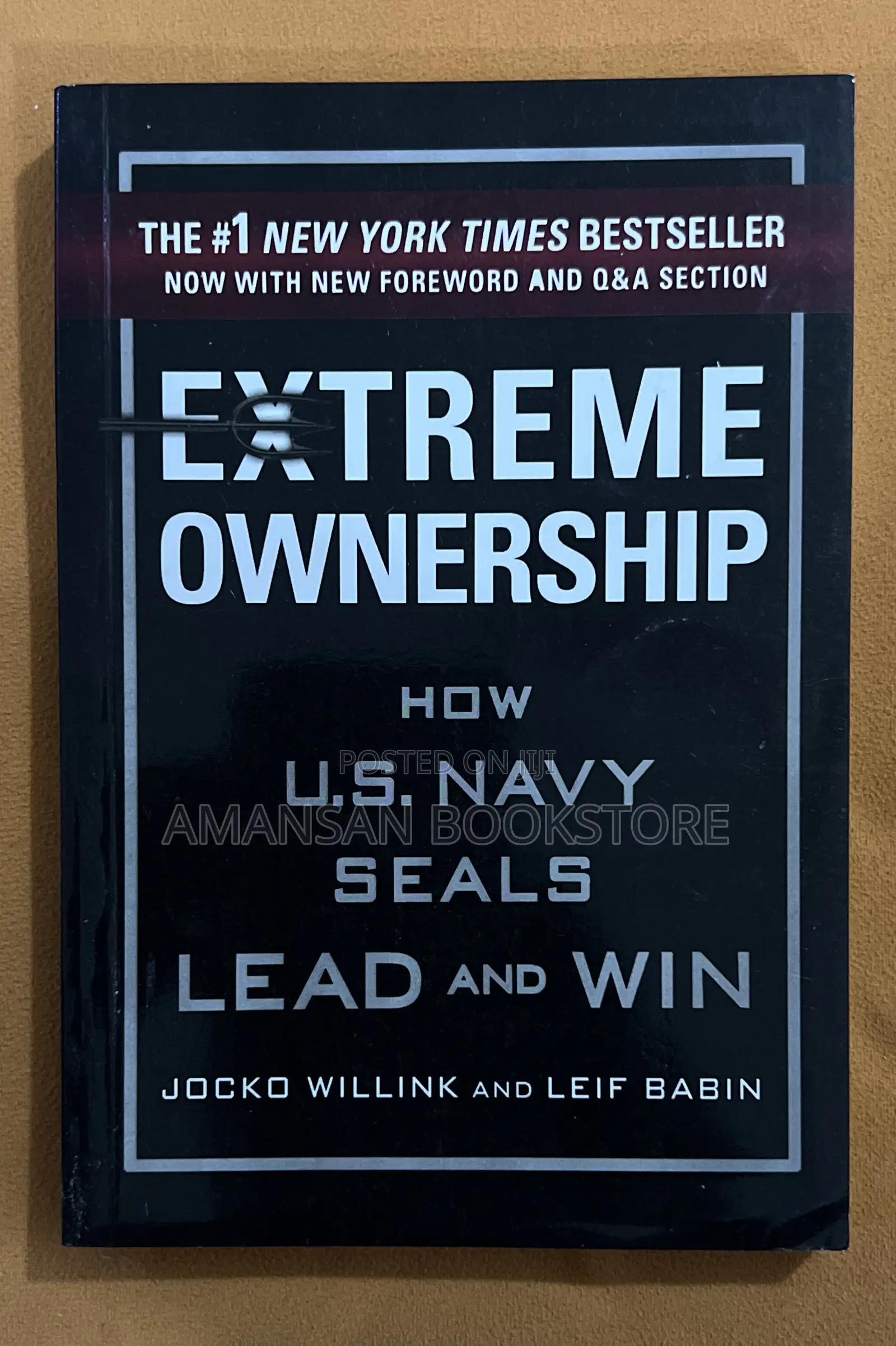 Extreme Ownership: How Navy Seals Lead and Win