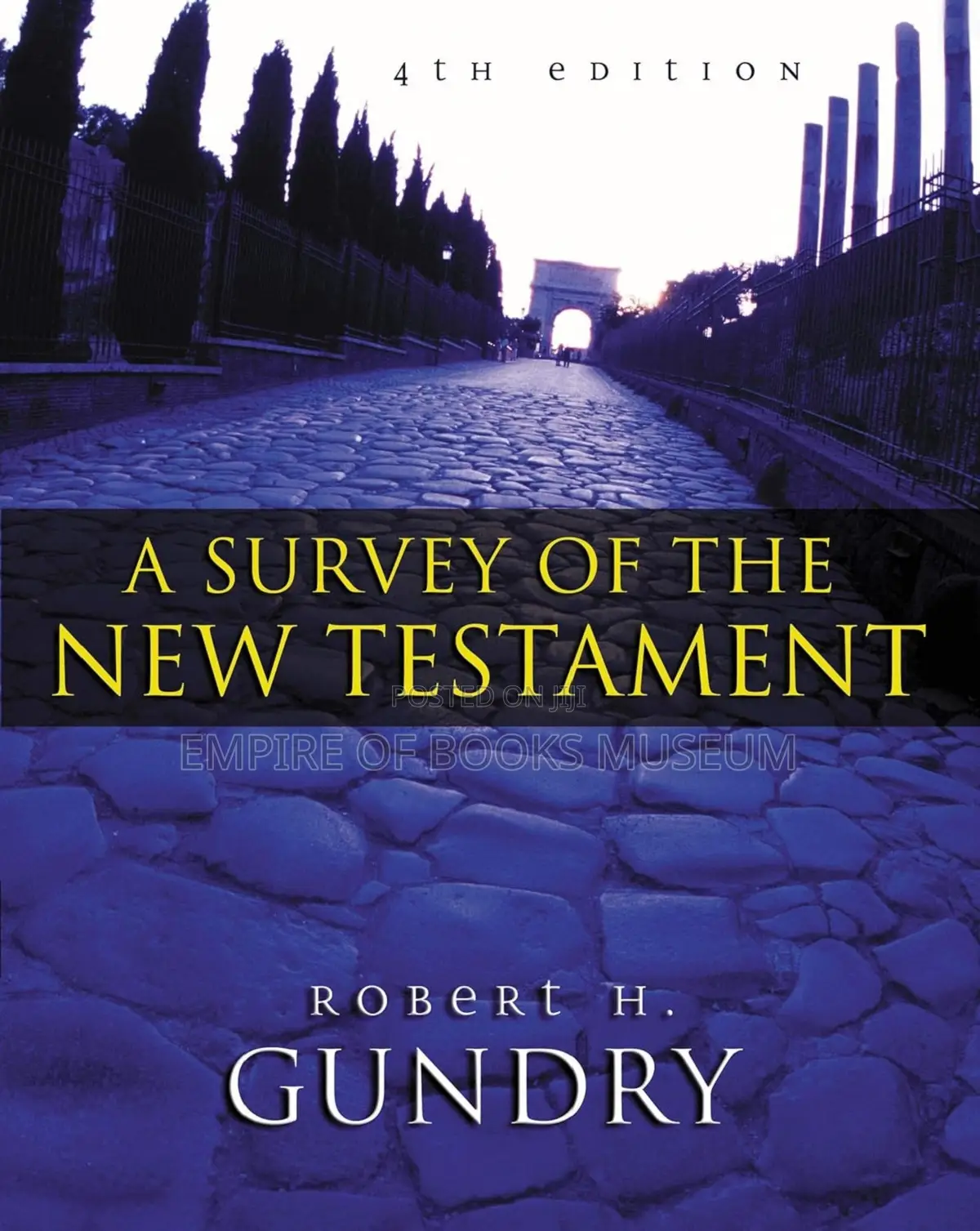Survey of the New Testament, a (4th Edition)