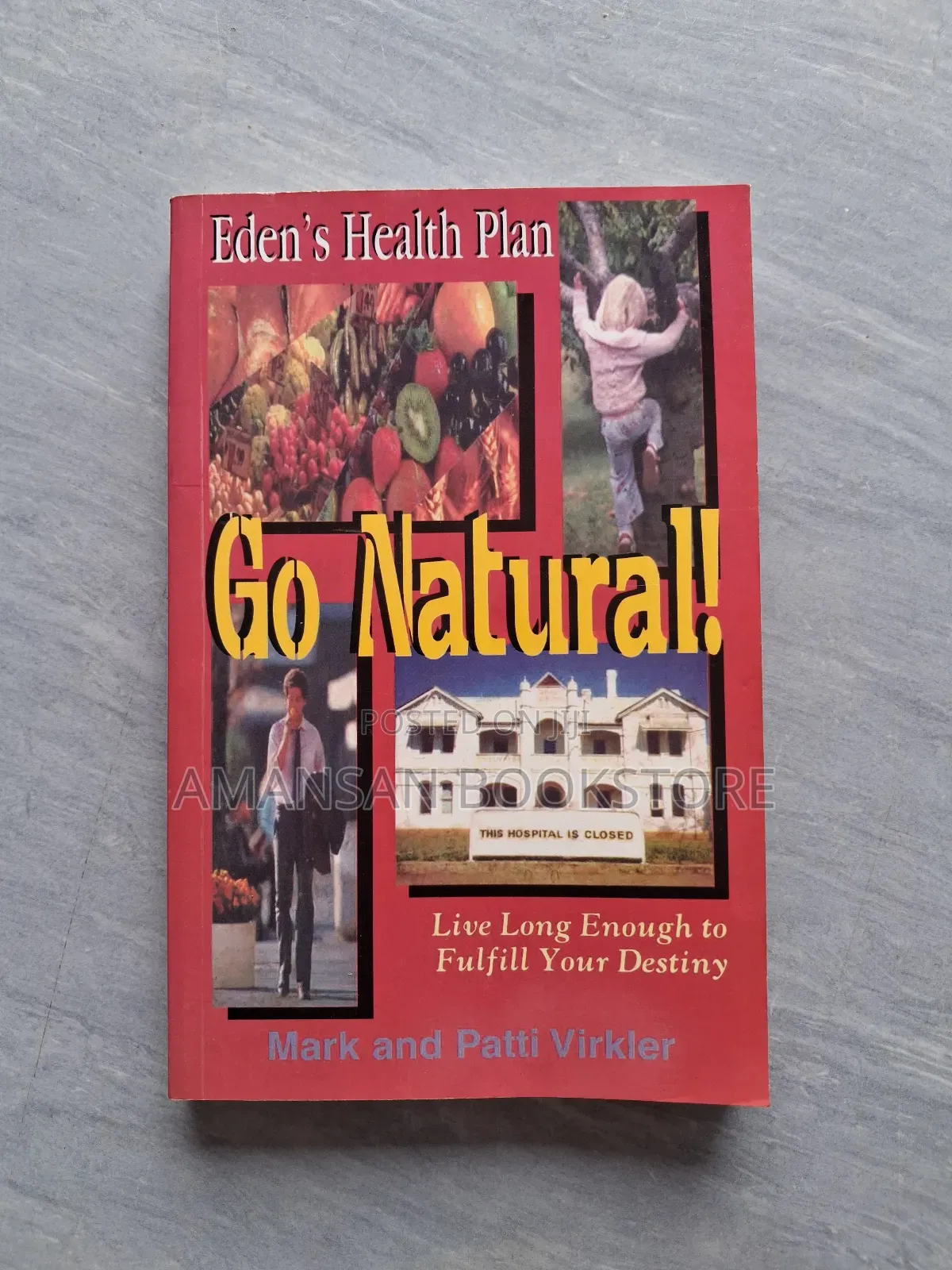Eden's Health Plan:Go Natural!