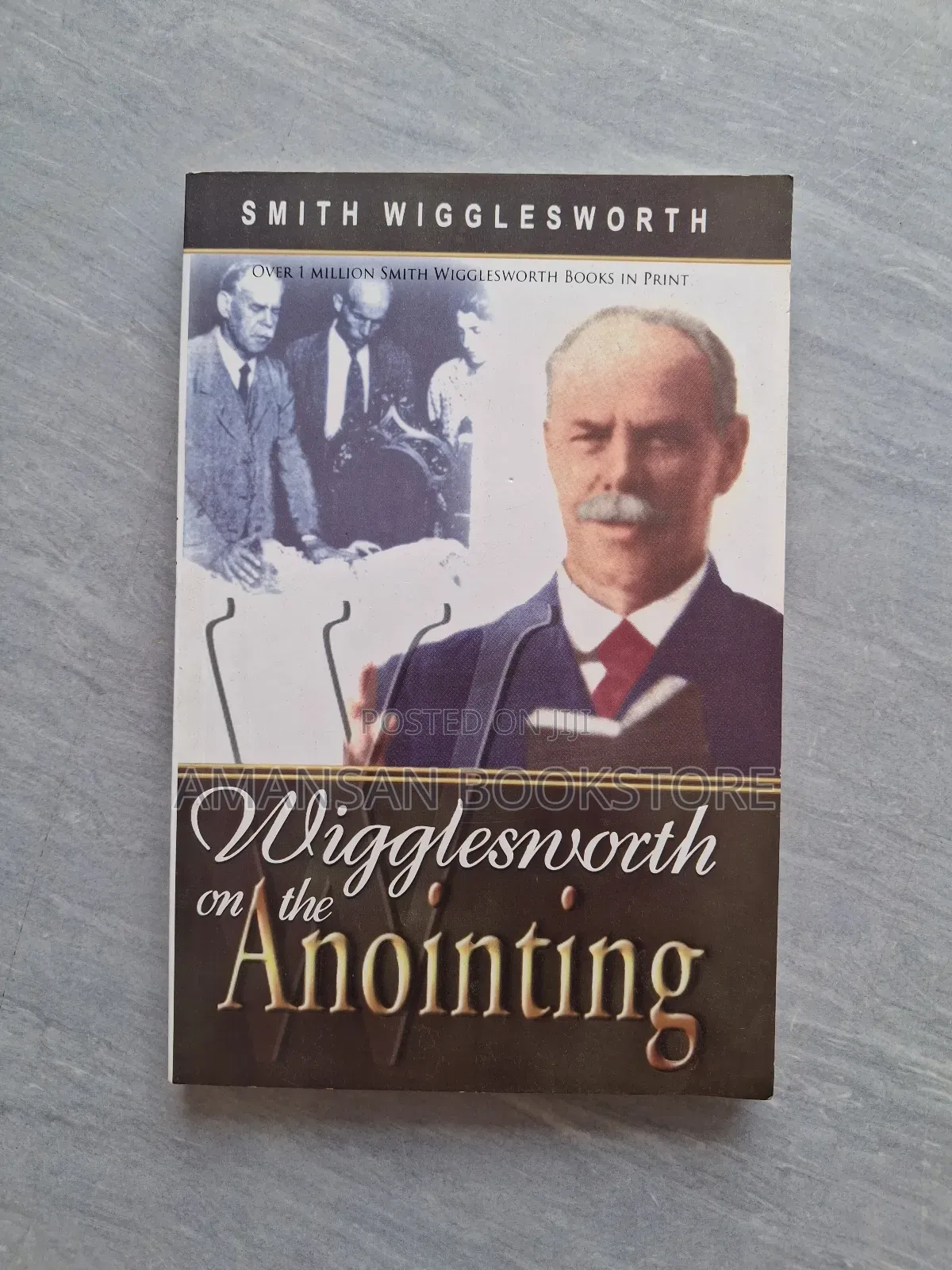 Wigglesworth on the Anointing