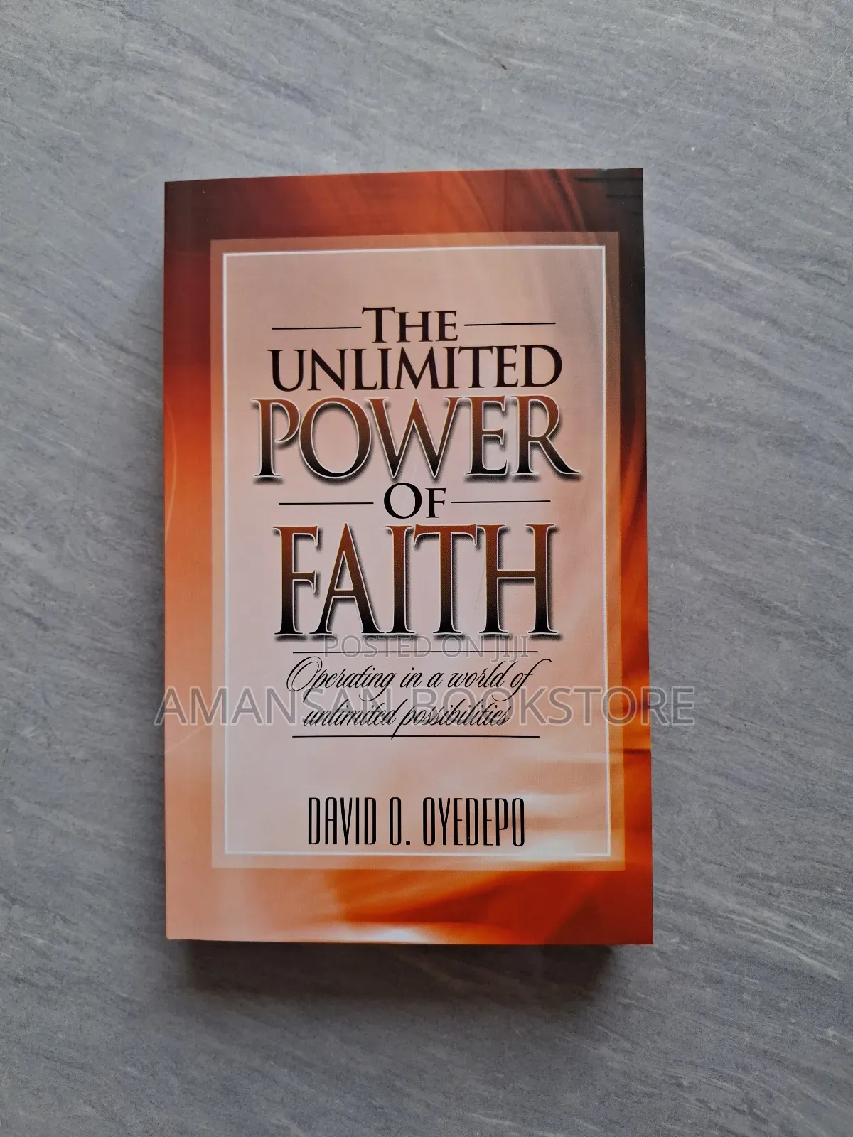 The Unlimited Power of Faith