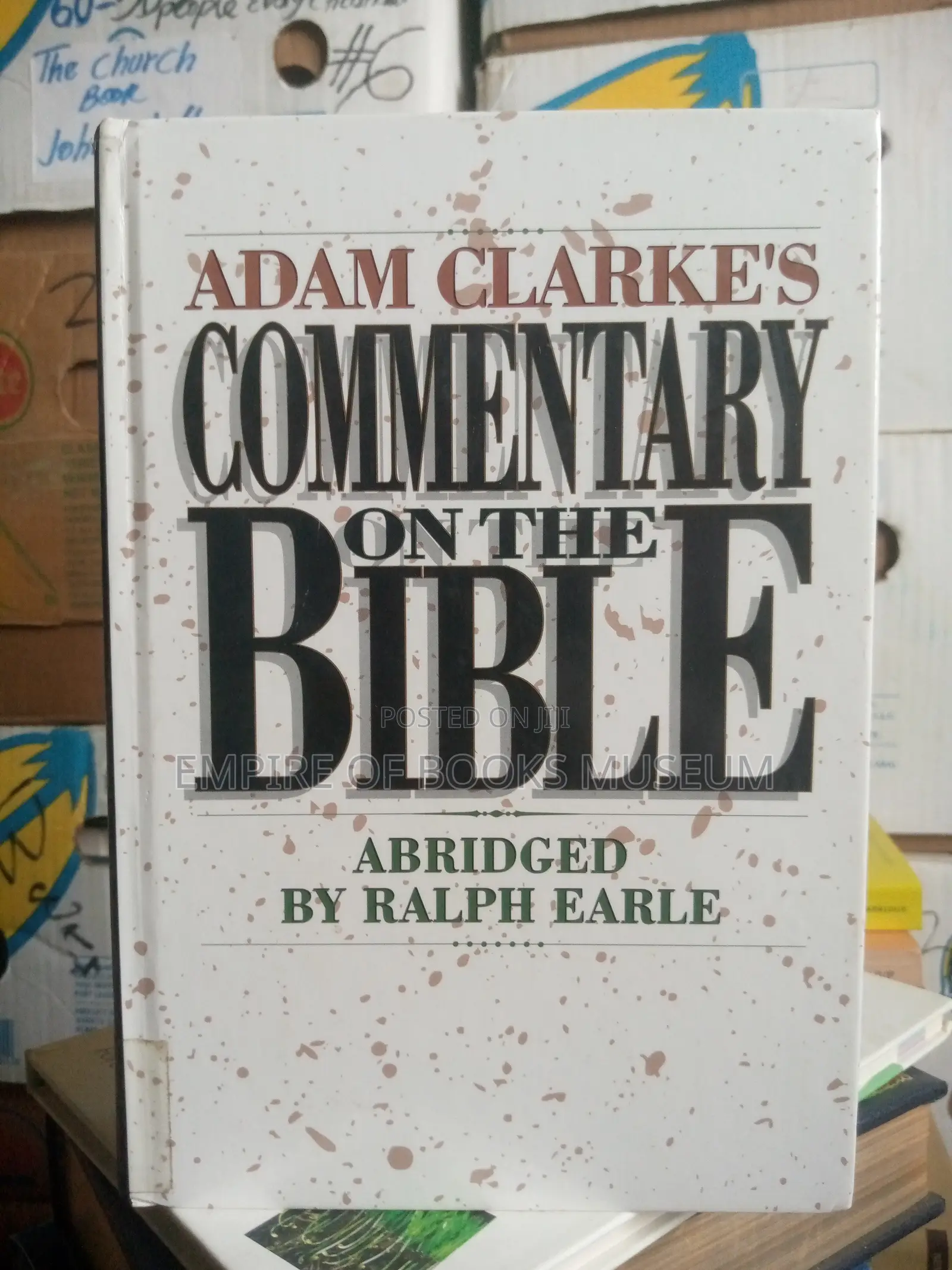 Adam Clarke's Commentary in One Volume: Hardback – Abridged