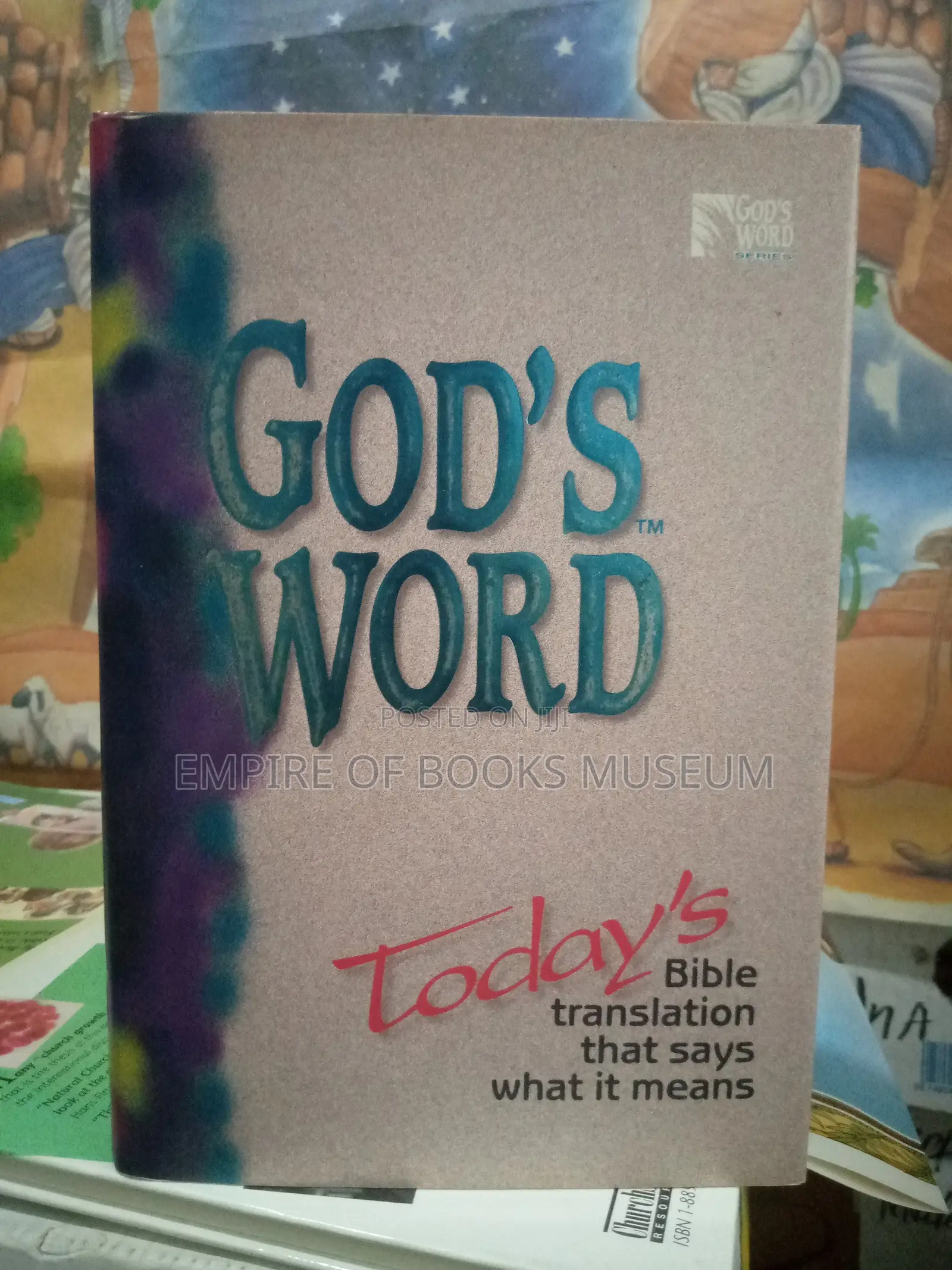 God's Word: Today's Bible Translation That Says What It Means