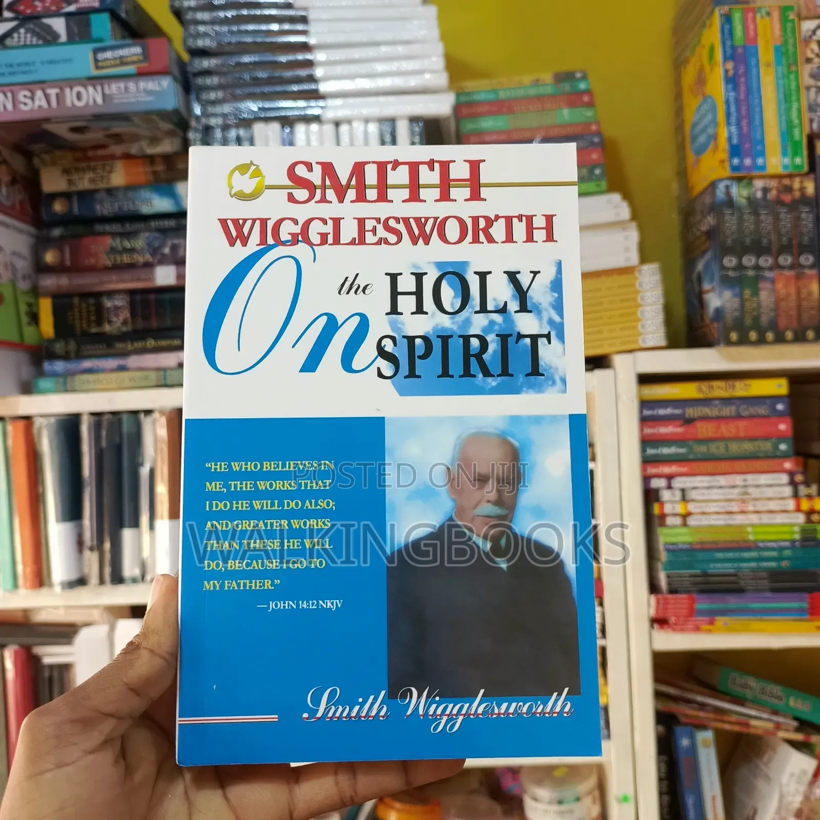 Smith Wigglesworth On The Holy Spirit