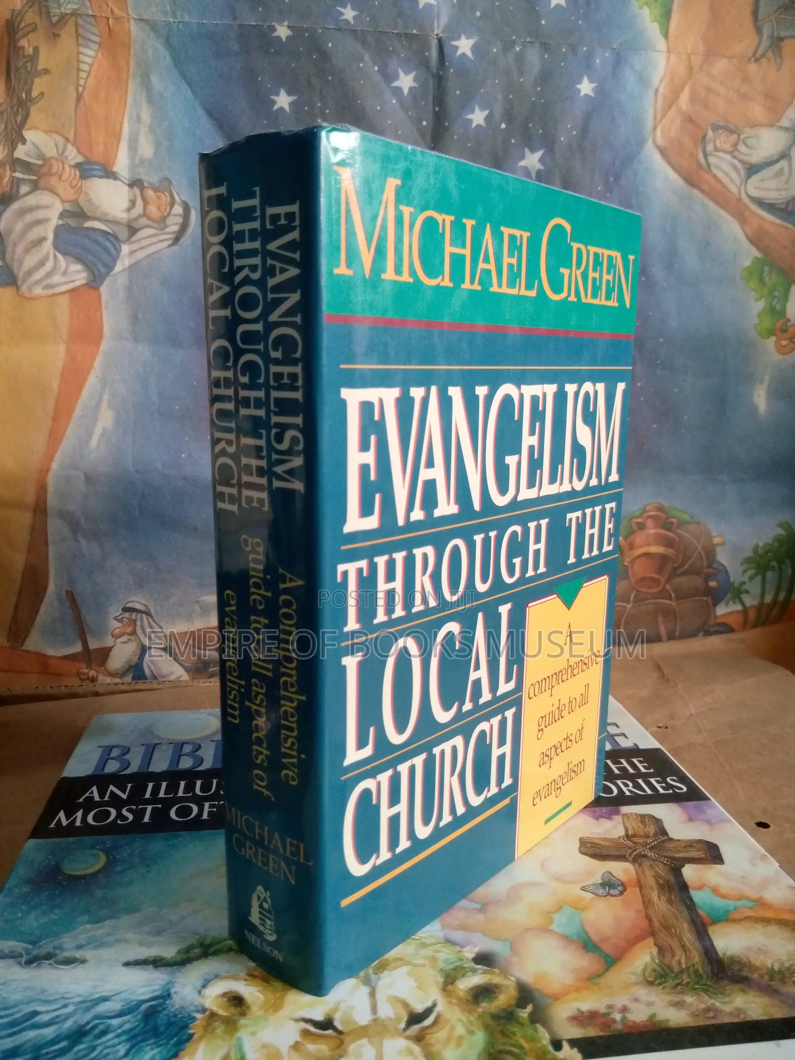 Evangelism Through the Local Church : Michael Green