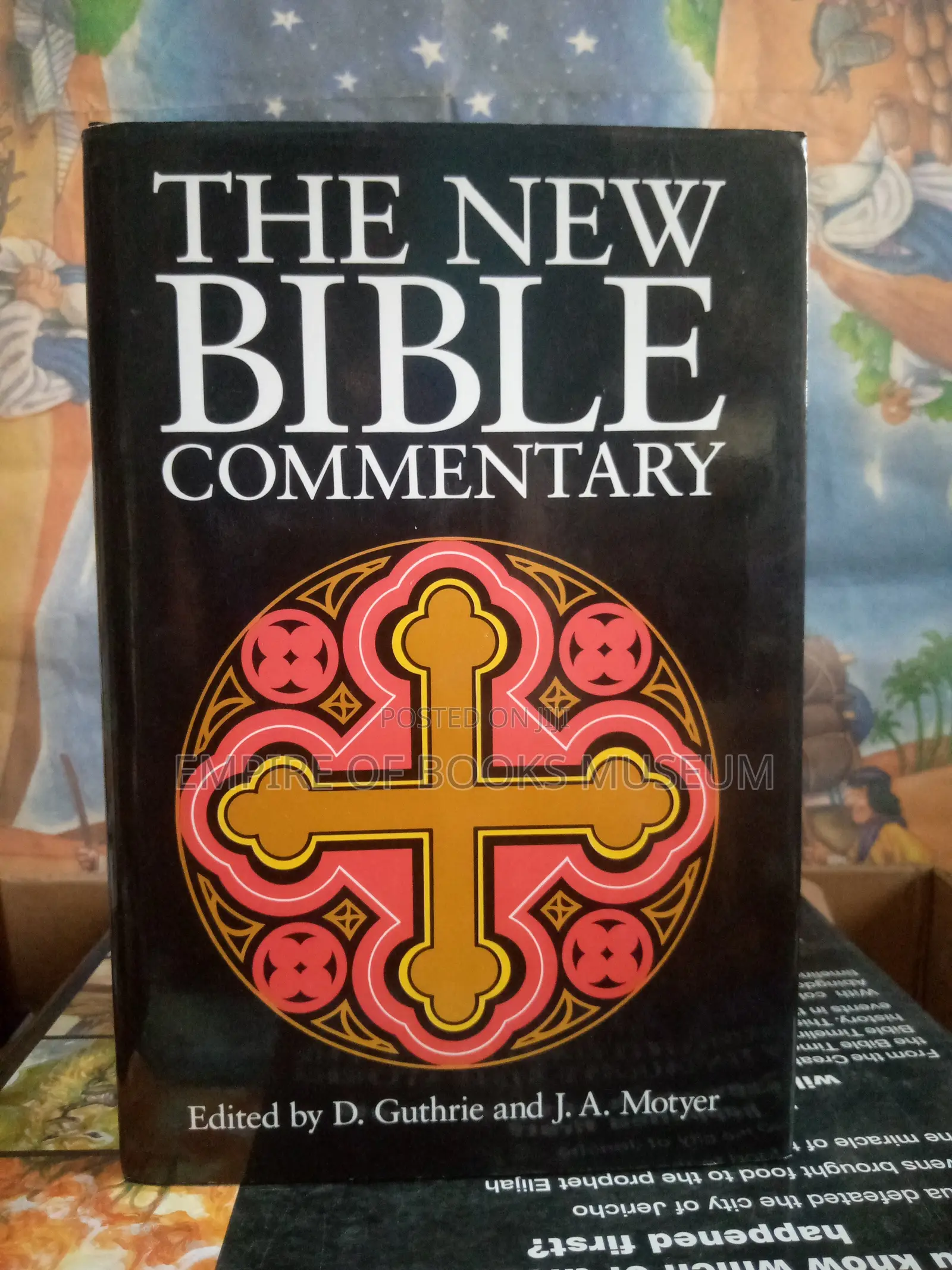 The New Bible Commentary by Gurthrie, J.A Moyer