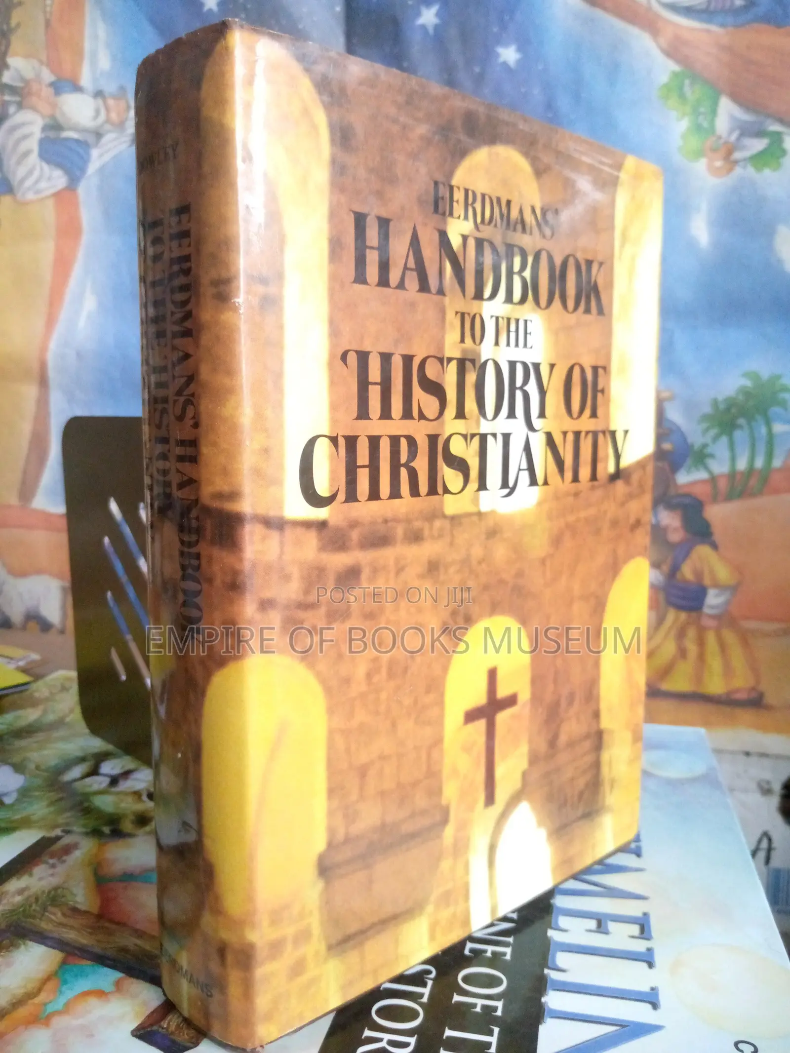 Eerdmans' Handbook to the History of Christianity Dowley, Tim