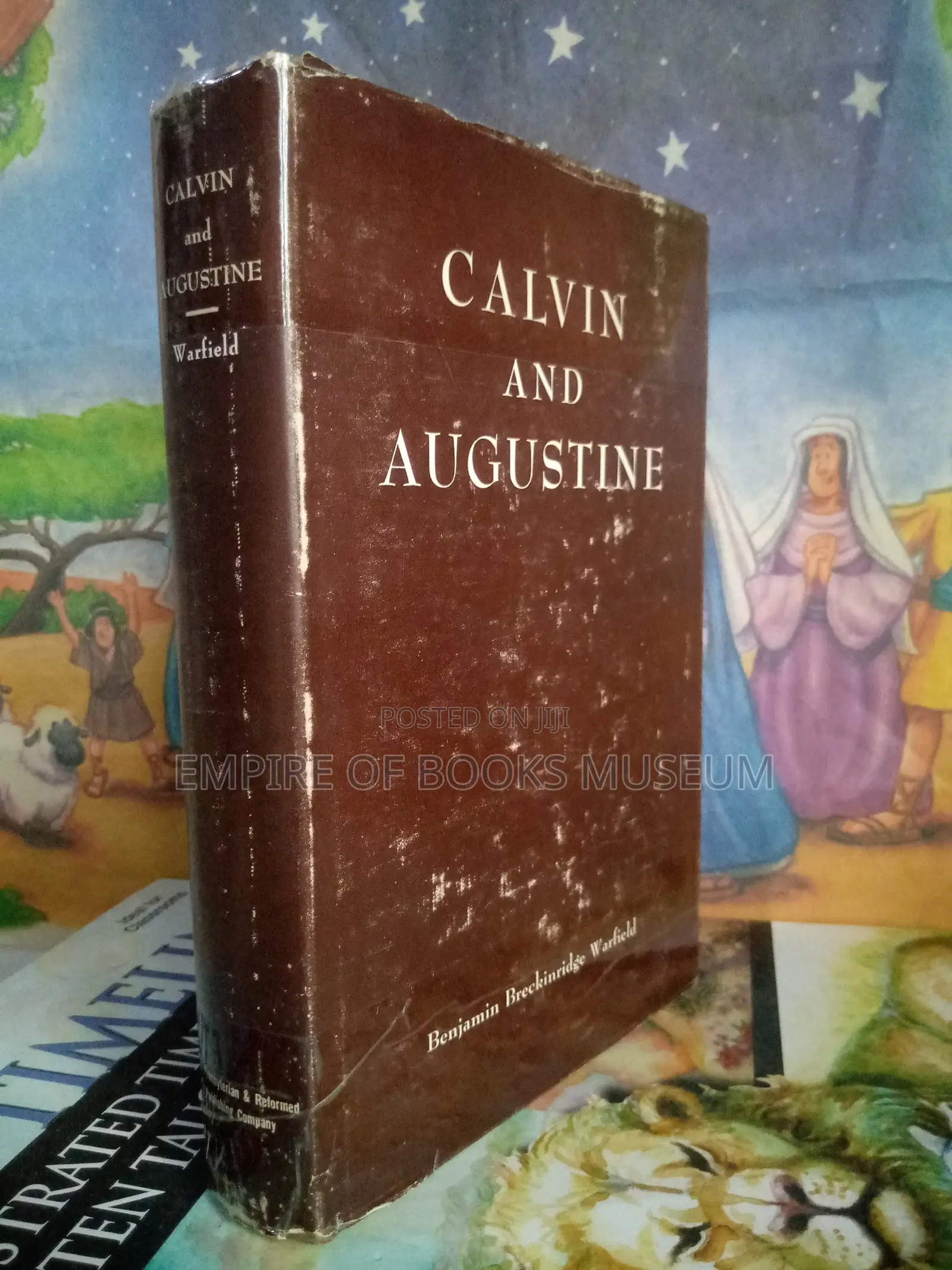 Calvin and Augustine by Warfield, Benjamin