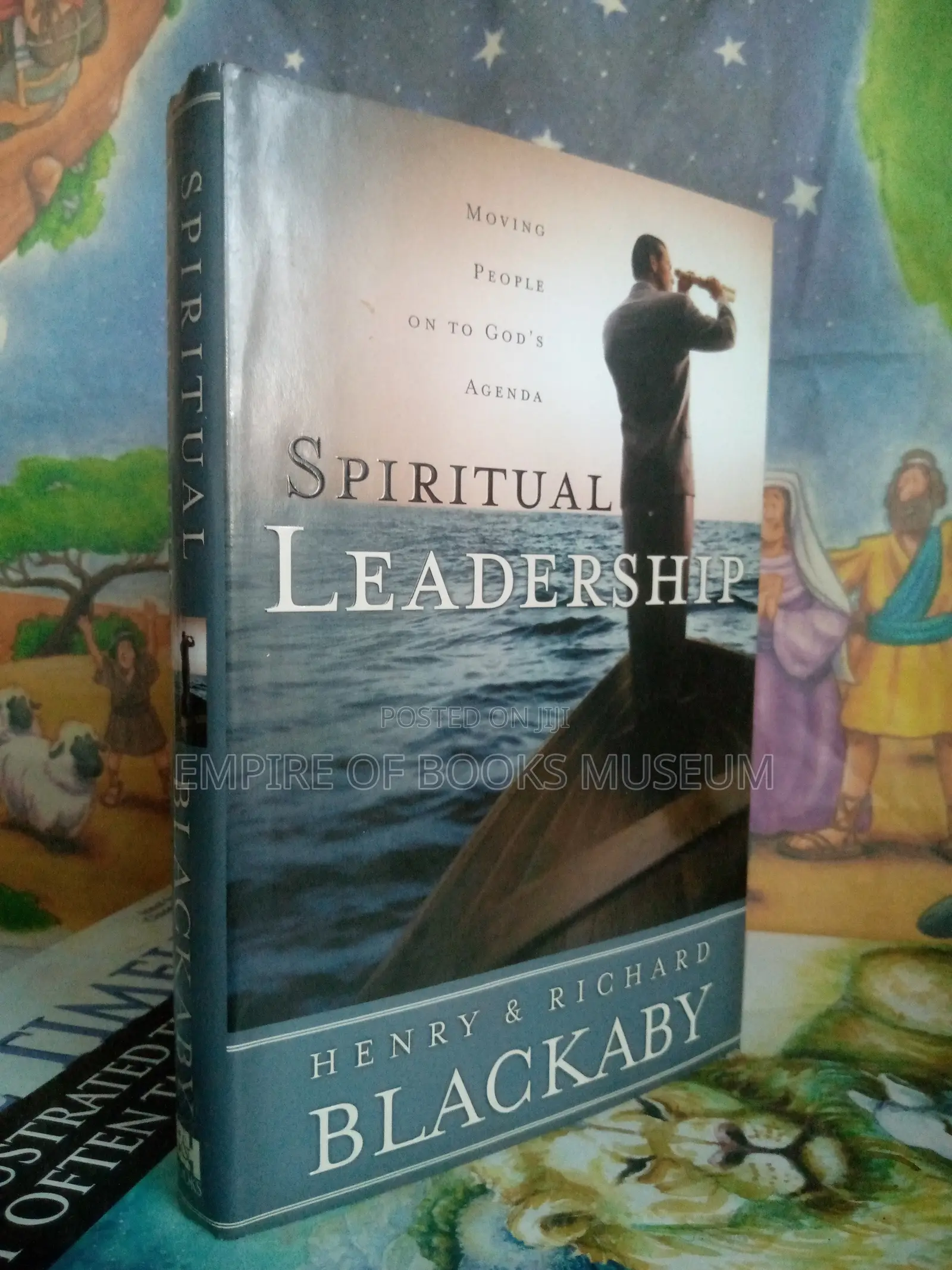 Spiritual Leadership: Moving People on to God's Agenda