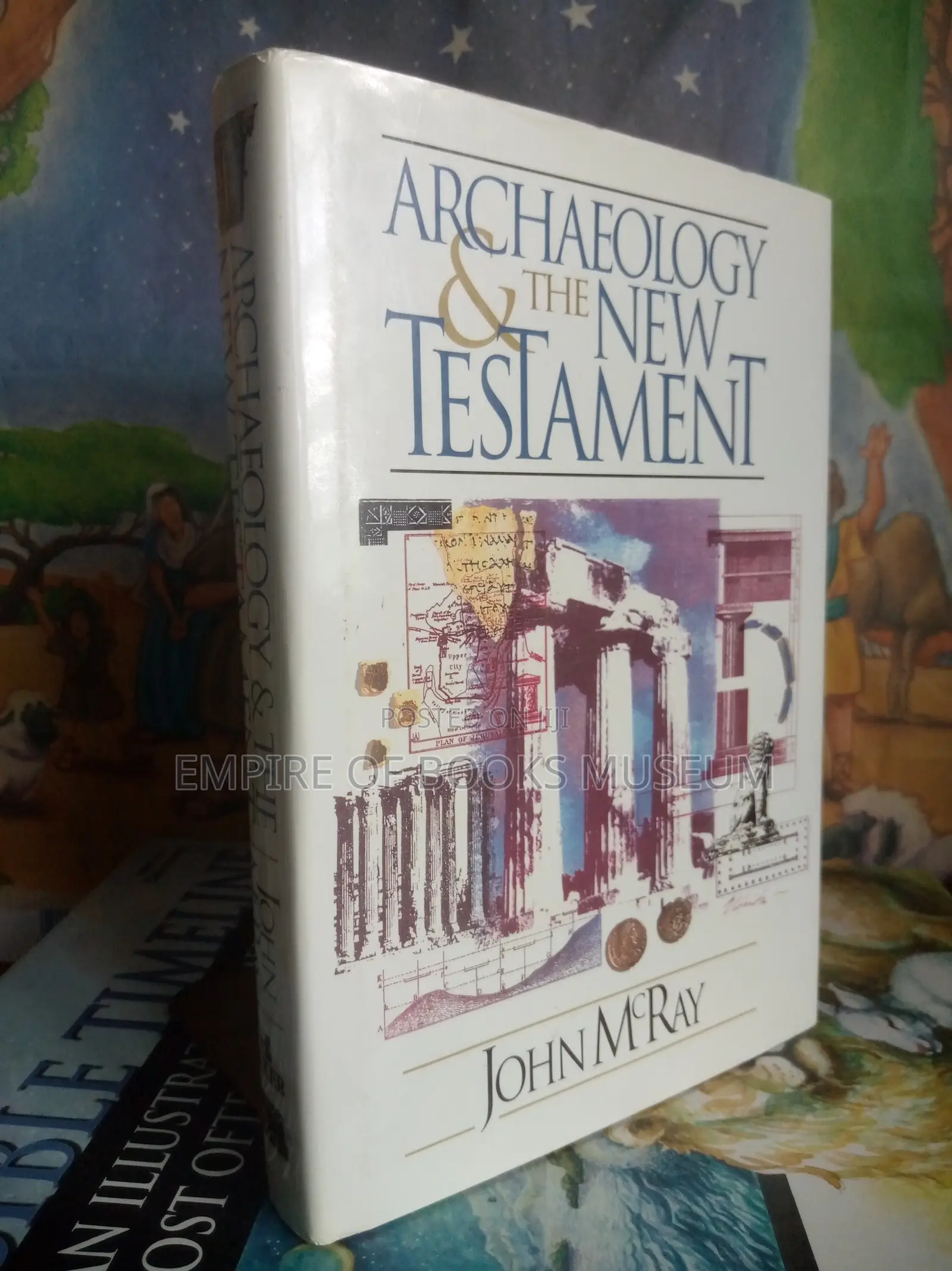Archaeology and the New Testament Hardback