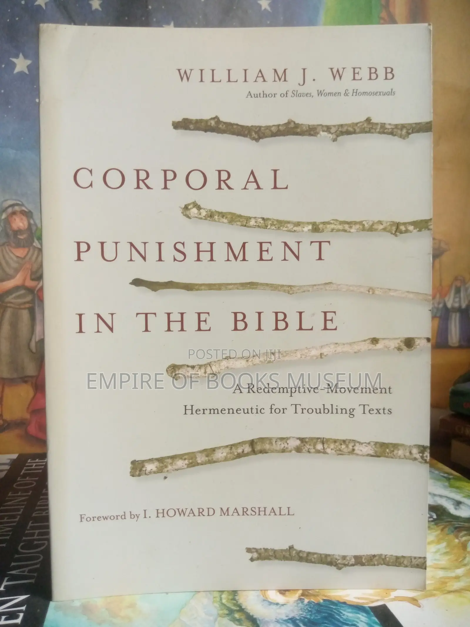 Corporal Punishment in the Bible: A Redemptive-Movement Hermeneutic