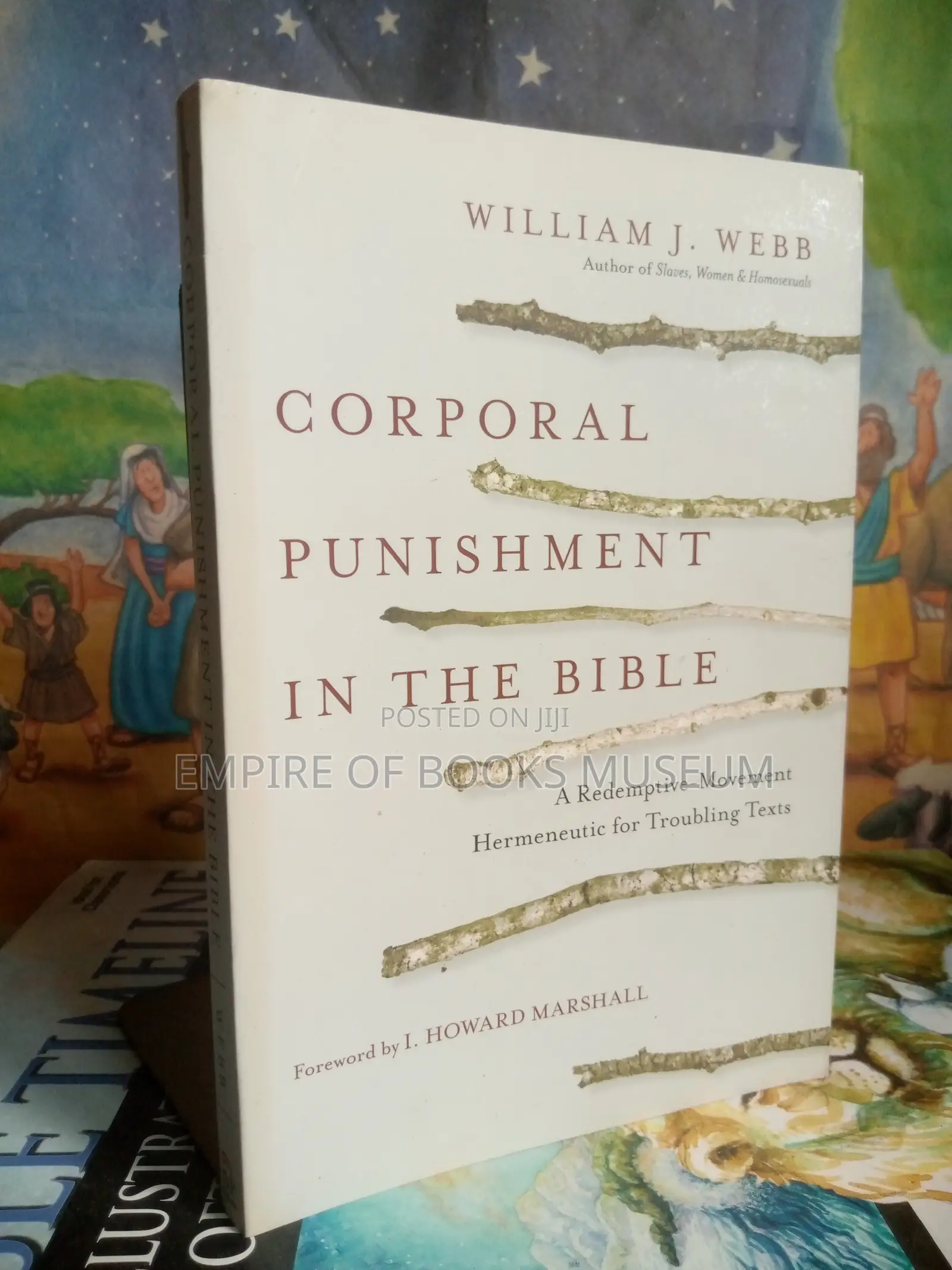Corporal Punishment in the Bible: A Redemptive-Movement Hermeneutic