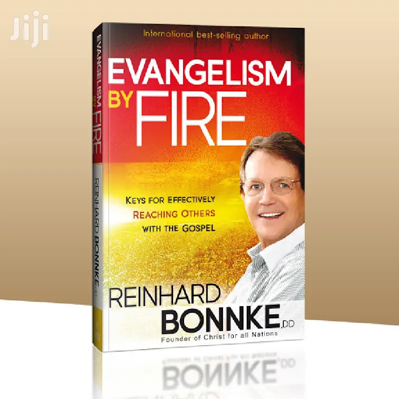 Envangelism by Fire by Reinhard Bonke