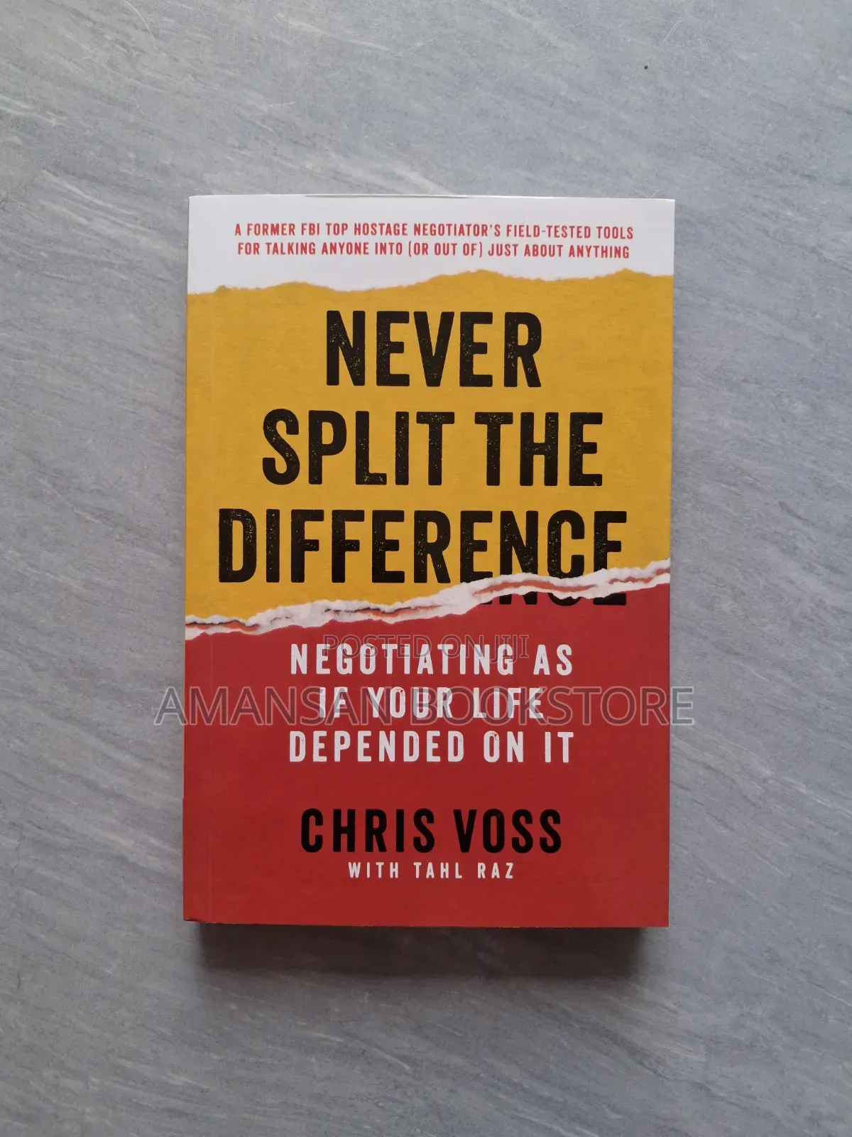 Never Split the Difference by Chris Voss