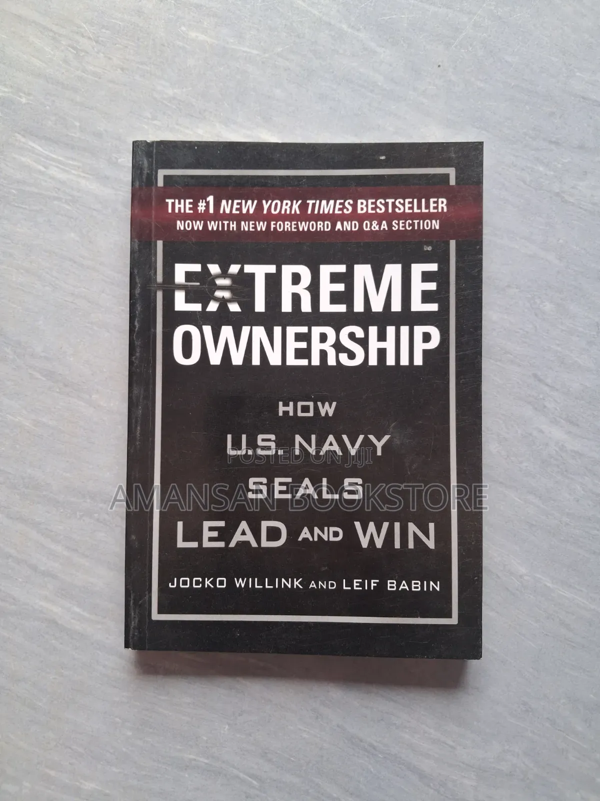 Extreme Ownership: How Navy Seals Lead and Win