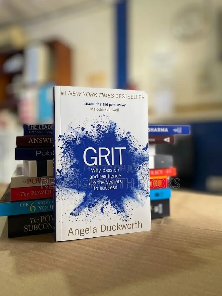 Grit: The Power of Passion and Perseverance by Angela Duckworth