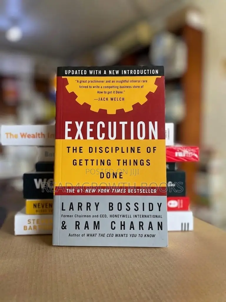 Execution: The Discipline of Getting Things Done