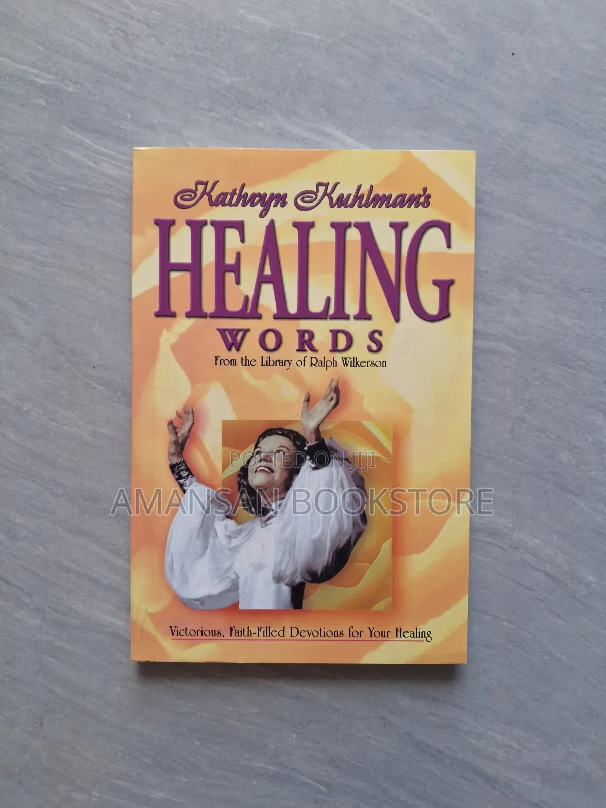 Kathryn Kuhlman's Healing Words