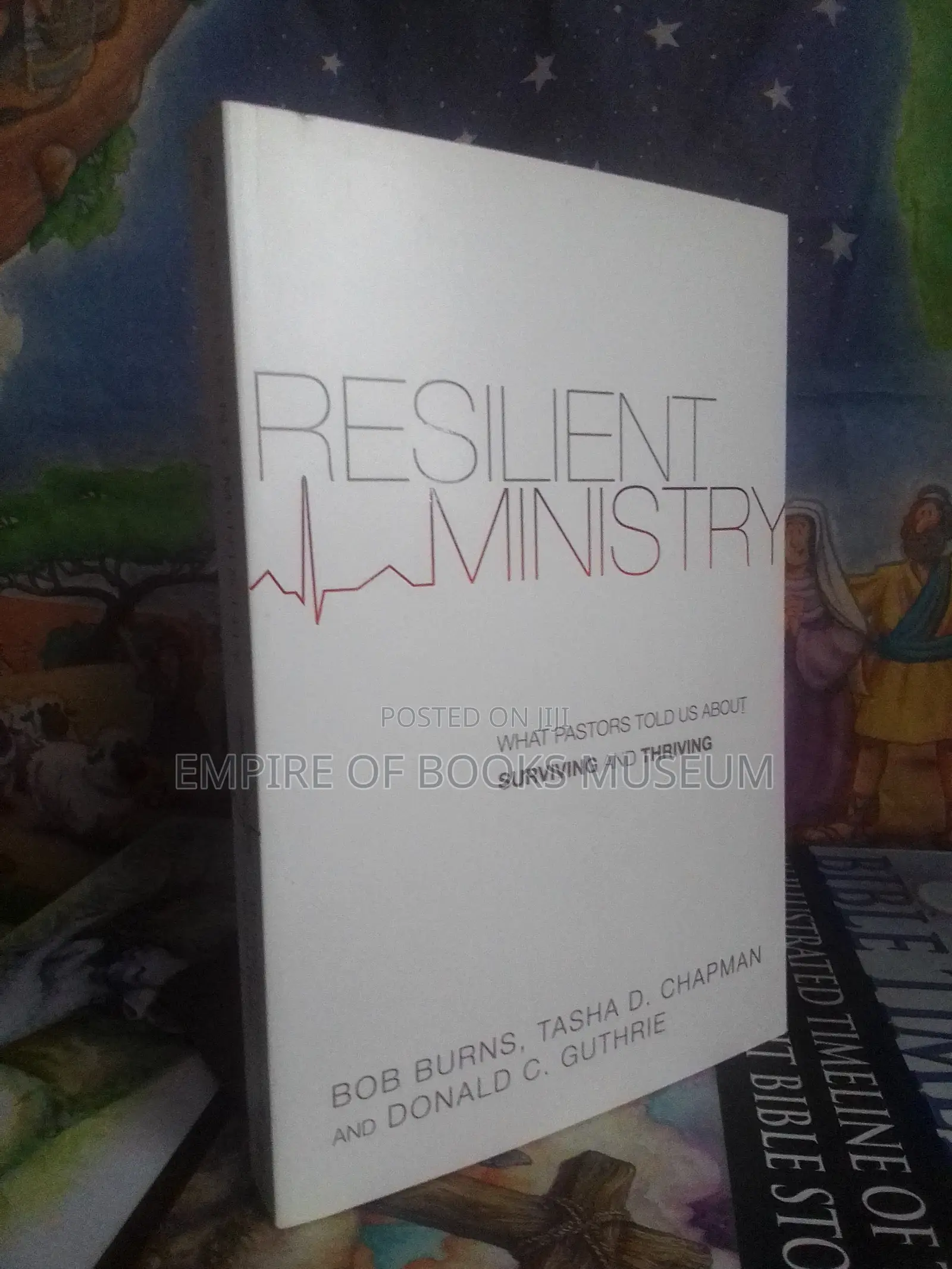 Resilient Ministry: What Pastors Told Us About Surviving and Thriving