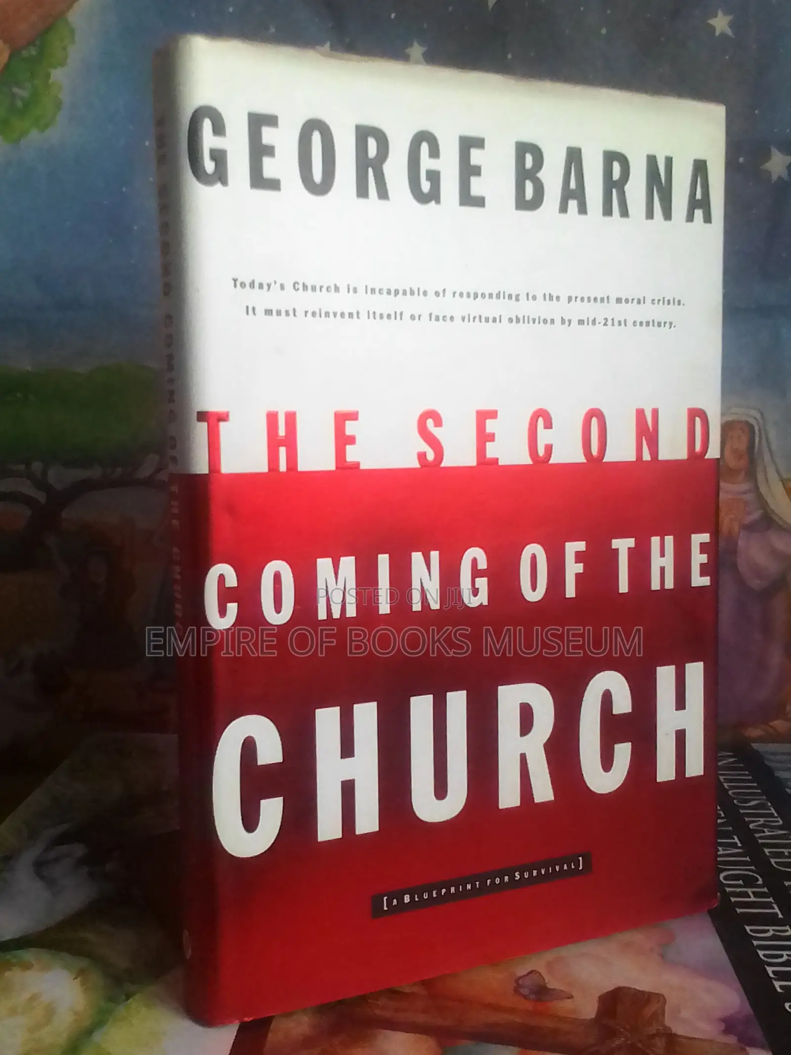 The Second Coming of the Church: By George Barna (Author)