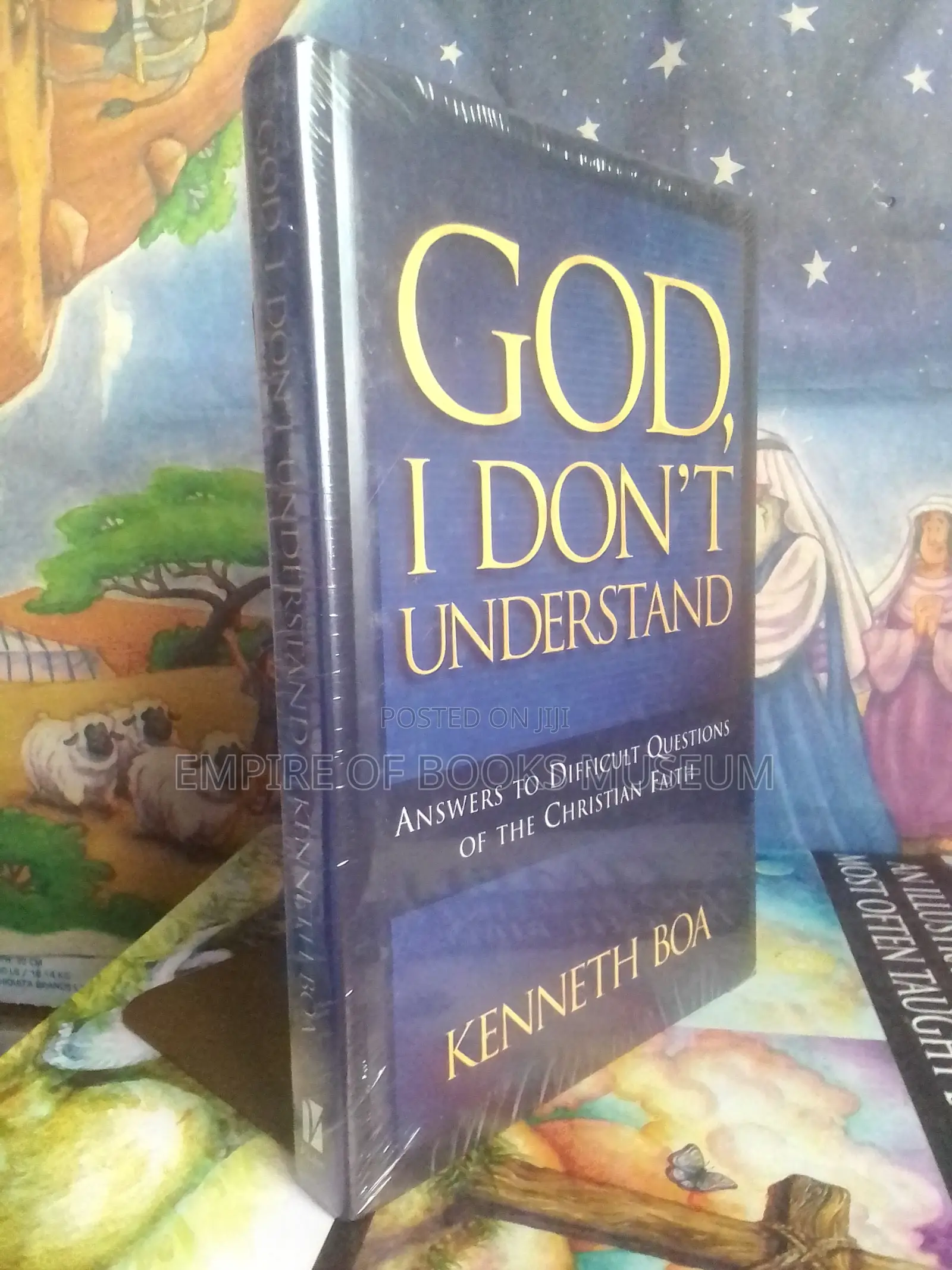 God, I Don't Understand: Answers to Difficult Questions of the Faith