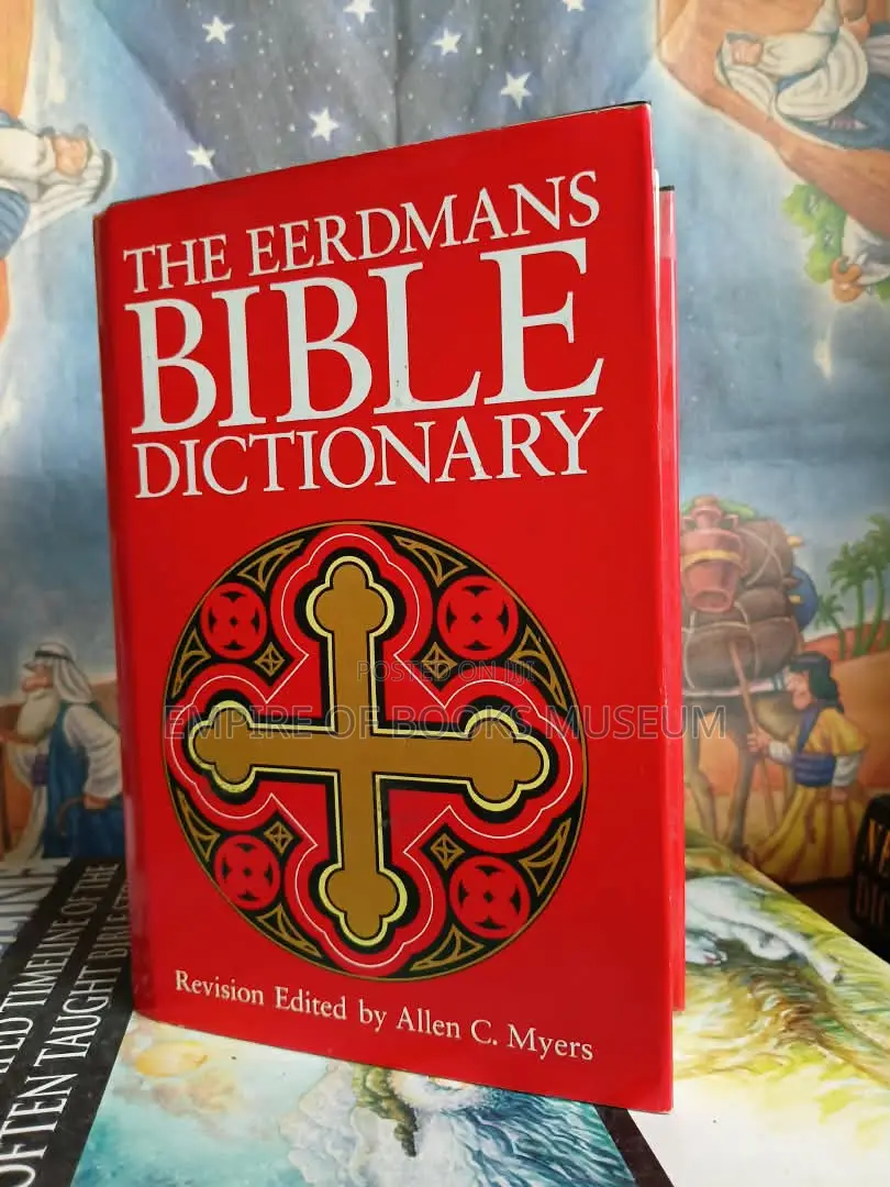 Eerdmans' Bible Dictionary Revised Edition: By Allen C. Myers