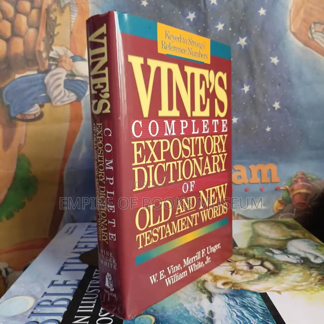 Complete Vine's Expository Dictionary of Biblical Words