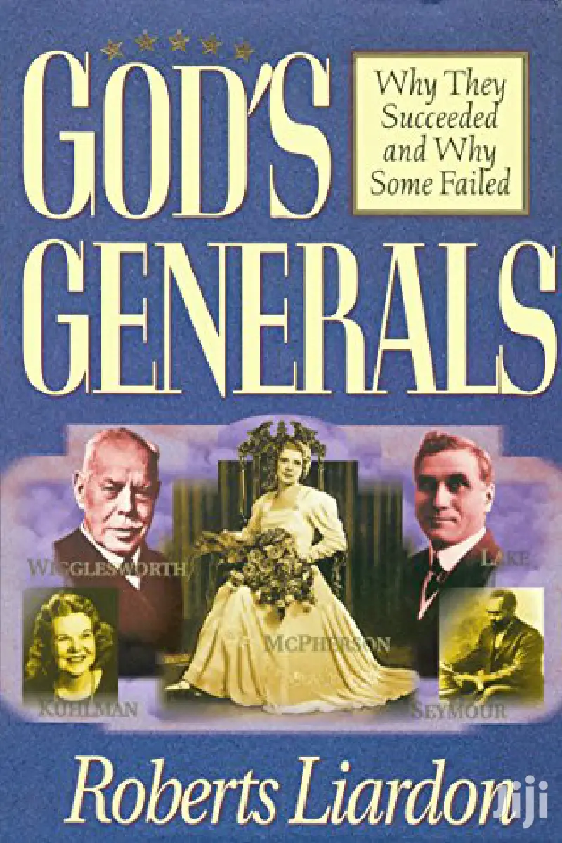Gods Generals Why They Succeeded And Why Some Failed Vol.1